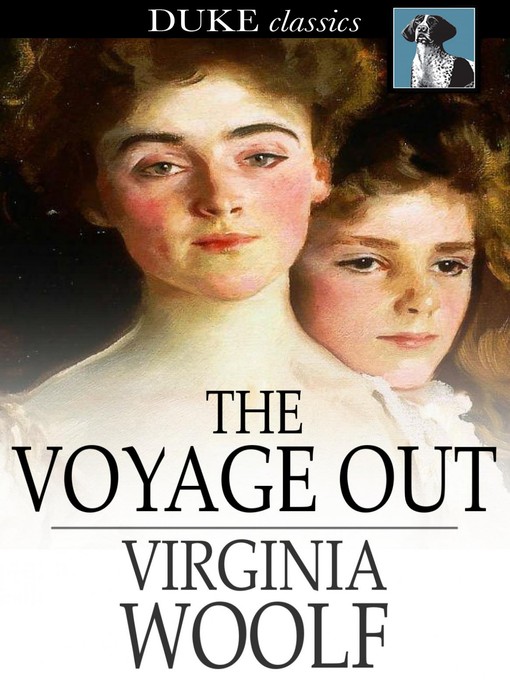 Title details for The Voyage Out by Virginia Woolf - Wait list